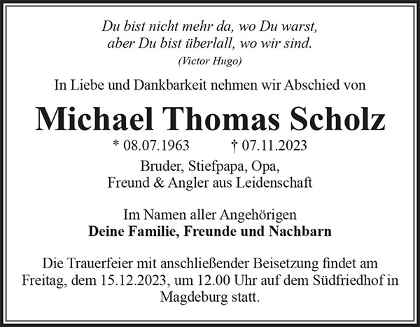 Michael Thomas Scholz Traueranzeige - Abendfriede Bestattungen