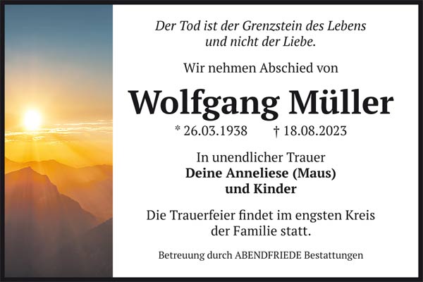 Wolfgang Müller Traueranzeige - Abendfriede Bestattungen